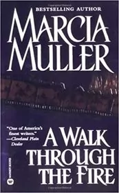 A Walk Through the Fire
