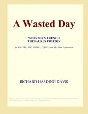 A Wasted Day