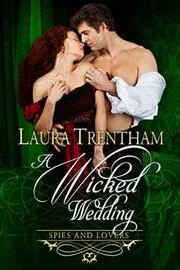 Book cover for "A Wicked Wedding" by Laura Trentham
