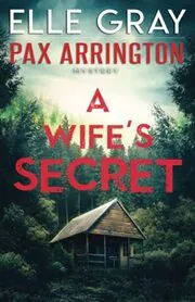 Book cover for "A Wife's Secret" by Elle Gray