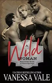 Book cover for "A Wild Woman" by Vanessa Vale