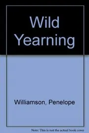 A Wild Yearning
