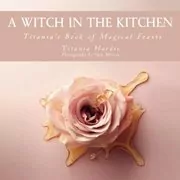 A Witch in the Kitchen