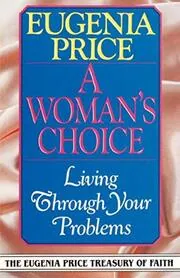 A Woman's Choice