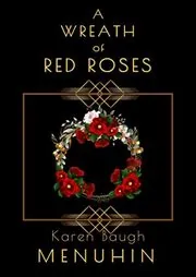 A Wreath of Red Roses