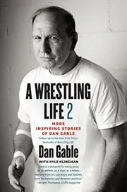 Book cover for "A Wrestling Life 2"