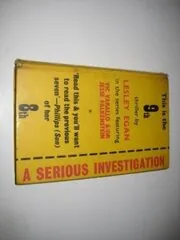 A serious investigation,