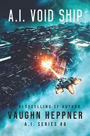 Book cover for "A.I. Void Ship" by Vaughn Heppner