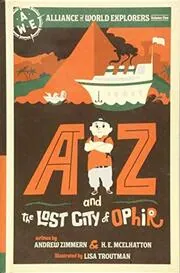 Book cover for "AZ and the Lost City of Ophir"