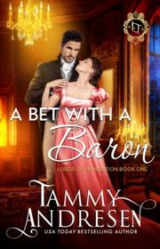 Book cover for "A Bet with a Baron" by Tammy Andresen