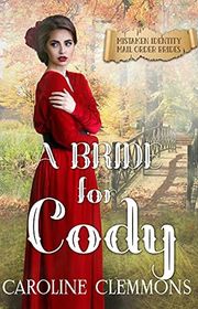 Book cover for "A Bride For Cody" by Caroline Clemmons