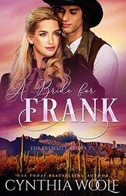 Book cover for "A Bride for Frank" by Cynthia Woolf