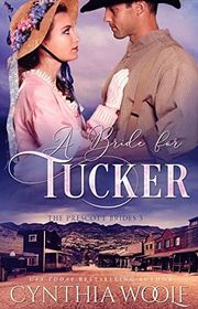Book cover for "A Bride for Tucker" by Cynthia Woolf