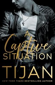 Book cover for "A Captive Situation" by Tijan