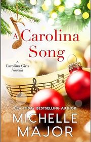 Book cover for "A Carolina Song" by Michelle Major