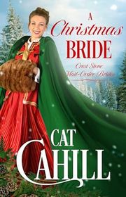 Book cover for "A Christmas Bride" by Cat Cahill