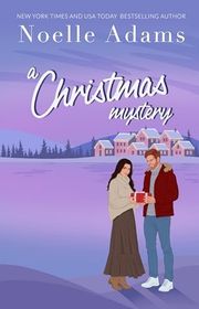 Book cover for "A Christmas Mystery" by Noelle Adams