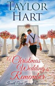Book cover for "A Christmas Wedding to Remember" by Taylor Hart