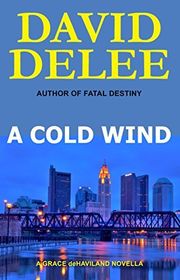 Book cover for "A Cold Wind" by David DeLee