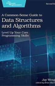 Book cover for "A Common-Sense Guide to Data Structures and Algorithms" by Jay Wengrow