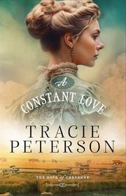 Book cover for "A Constant Love" by Tracie Peterson