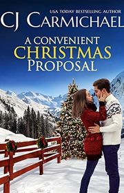 Book cover for "A Convenient Christmas Proposal" by CJ Carmichael