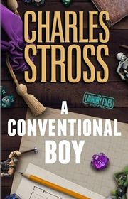 Book cover for "A Conventional Boy" by Charles Stross