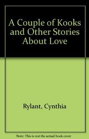 Book cover for "A Couple of Kooks and Other Stories about Love" by Cynthia Rylant