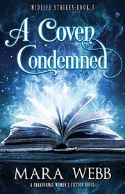Book cover for "A Coven Condemned" by Mara Webb