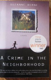 Book cover for "A Crime in the Neighborhood" by Suzanne Berne
