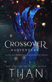 Book cover for "A Crossover Adventure" by Tijan