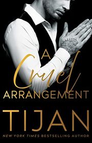 Book cover for "A Cruel Arrangement" by Tijan
