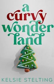 Book cover for "A Curvy Wonderland"