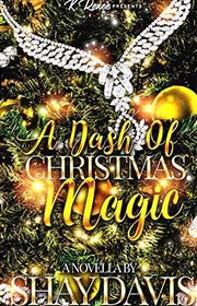 Book cover for "A Dash of Christmas Magic" by Shay Davis