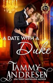Book cover for "A Date With a Duke" by Tammy Andresen
