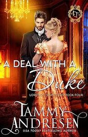 Book cover for "A Deal With a Duke" by Tammy Andresen