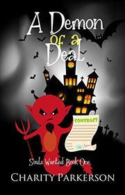 Book cover for "A Demon of a Deal" by Charity Parkerson