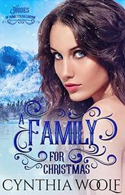 Book cover for "A Family for Christmas" by Cynthia Woolf