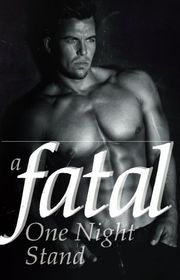Book cover for "A Fatal One Night Stand" by Sarah J Brooks