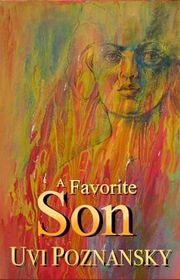 Book cover for "A Favorite Son" by Uvi Poznansky