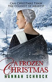 Book cover for "A Frozen Christmas" by Hannah Schrock