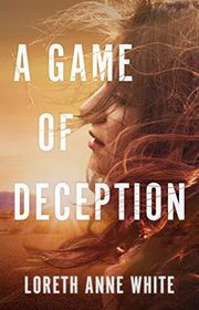 Book cover for "A Game of Deception" by Loreth Anne White
