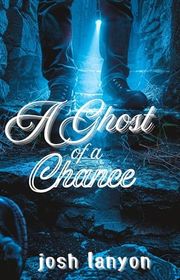 Book cover for "A Ghost of a Chance"