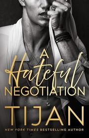 Book cover for "A Hateful Negotiation" by Tijan