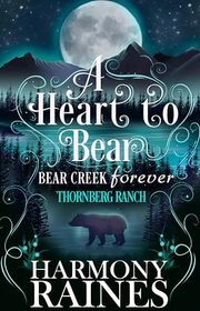 Book cover for "A Heart to Bear" by Harmony Raines