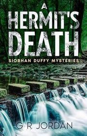 Book cover for "A Hermit's Death" by GR Jordan