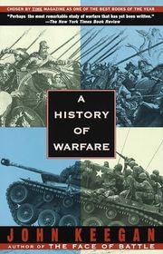 Book cover for "A History of Warfare" by John Keegan