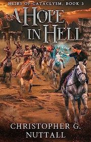 Book cover for "A Hope in Hell" by Christopher G Nuttall