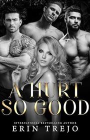 Book cover for "A Hurt So Good" by Erin Trejo