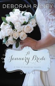 Book cover for "A January Bride" by Deborah Raney